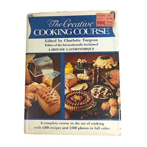 The Creative Cooking Course By Charlotte Turgeon Vintage Hardcover Cookbook - Picture 1 of 10
